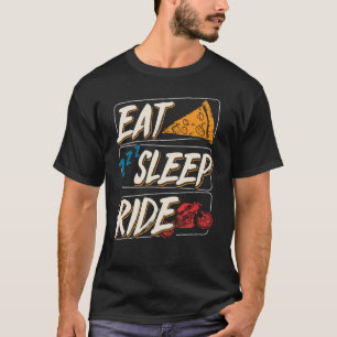 Eat Sleep Ride Motorcycle  Men Biker Pizza  Dad T-Shirt
