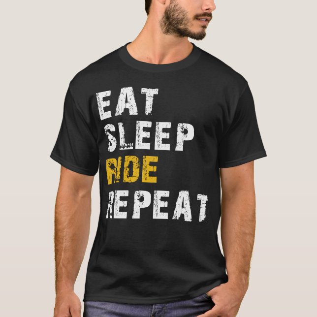 eat sleep ride T-Shirt (Front)