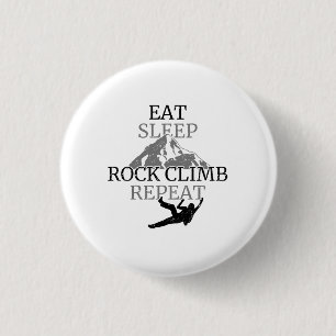 Eat Sleep Rock Climb Repeat 3 Cm Round Badge