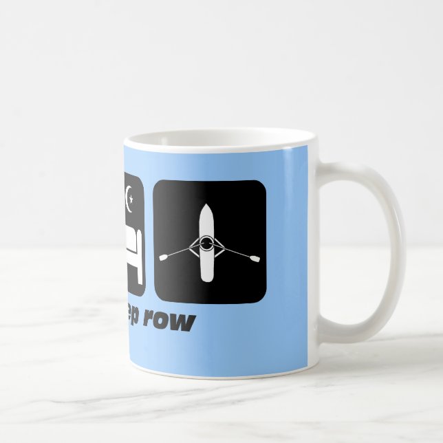 eat sleep row coffee mug (Right)