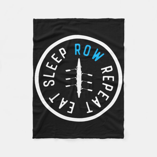 Eat Sleep Row Repeat Matching Crew Team Rowing Boa Fleece Blanket (Front)