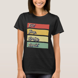 Eat Sleep Rowing Repeat Funny Rower Retro Vintage T-Shirt