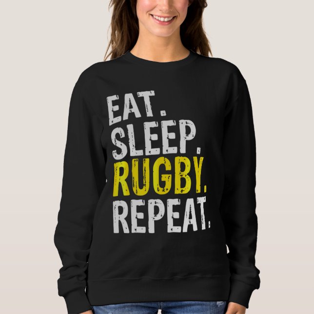 Eat Sleep Rugby Repeat Gift Sweatshirt (Front)