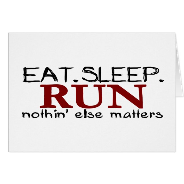 Eat Sleep Run (Front Horizontal)