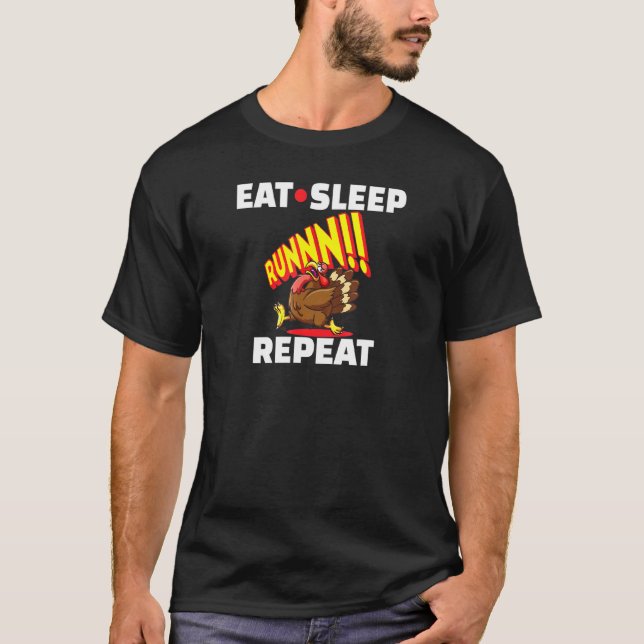Eat Sleep Run Repeat Chicken Runner T-Shirt (Front)
