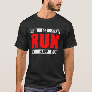 Eat Sleep Run Repeat  Funny Running Runner Quote T-Shirt