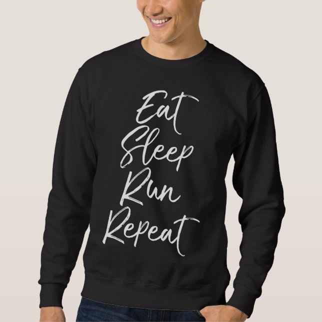 Eat Sleep Run Repeat Shirt Funny Workout Trail Run (Front)