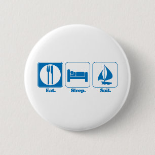 eat sleep sail 6 cm round badge