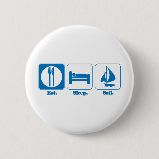 eat sleep sail 6 cm round badge