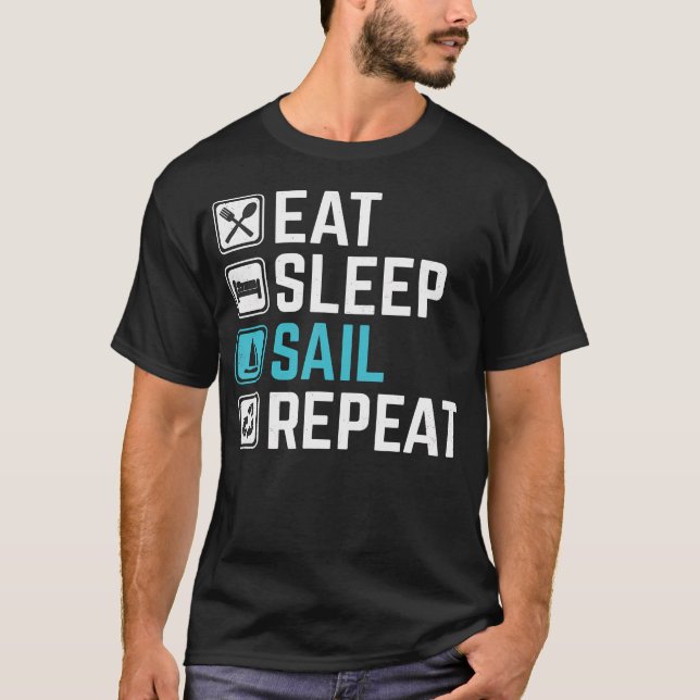 Eat Sleep Sail T-Shirt (Front)
