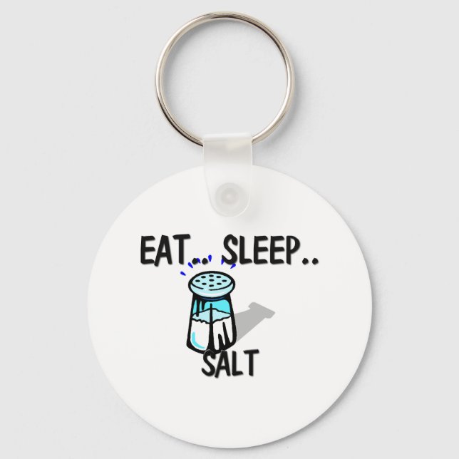 Eat Sleep SALT Key Ring (Front)