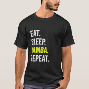 Eat Sleep Samba Repeat dance partner outfit Samba  T-Shirt