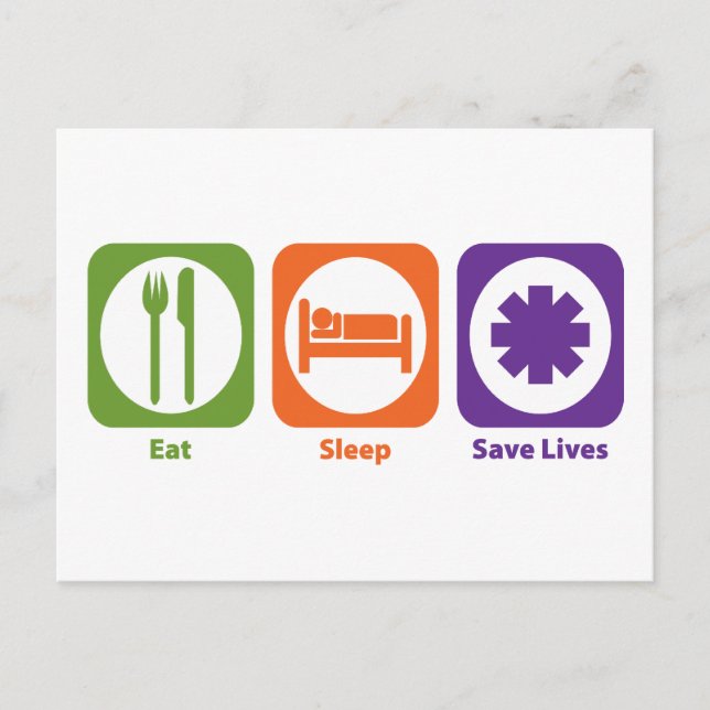 Eat Sleep Save Lives Postcard (Front)