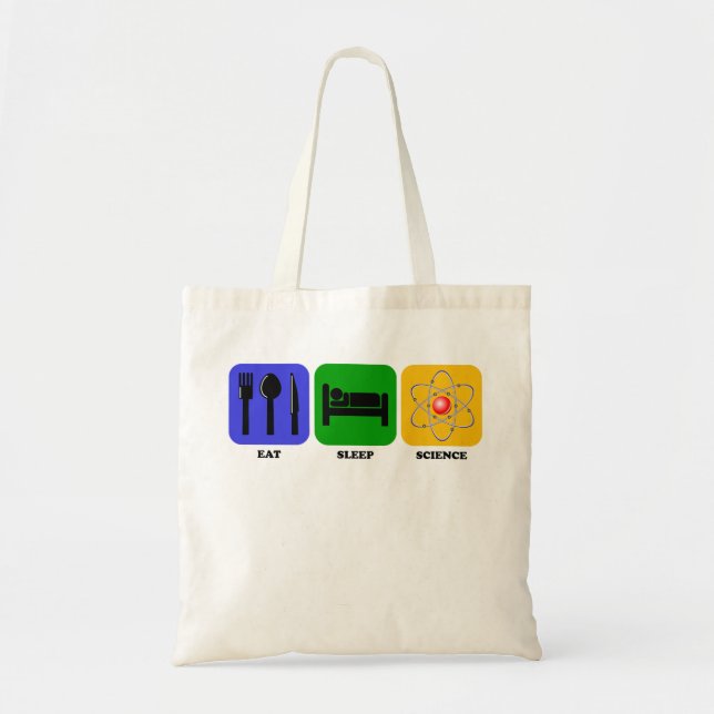 Eat Sleep Science Tote Bag (Front)