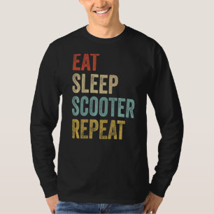 Eat Sleep Scooter Repeat Scooter T-Shirt