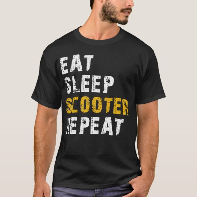 eat sleep scooter T-Shirt (Front)