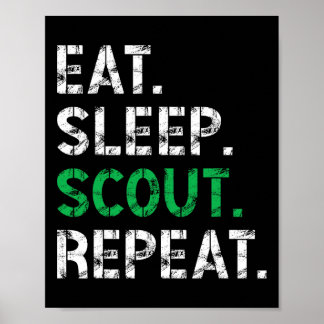 Eat Sleep Scout Repeat Funny Scout For Women Men K Poster