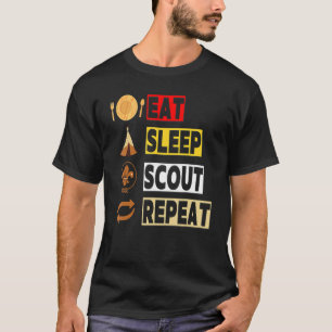 Eat Sleep Scout Repeat Unique Scouting For Men W T-Shirt