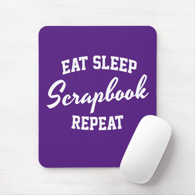 Eat Sleep Scrapbook Repeat Scrapbooking Mouse Pad (With Mouse)