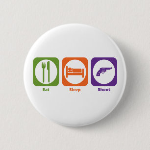 Eat Sleep Shoot 6 Cm Round Badge