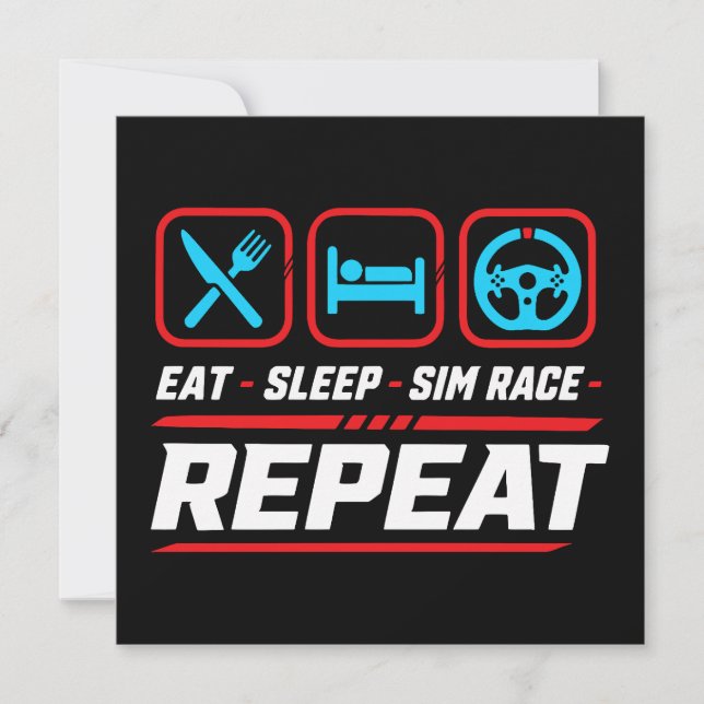 Eat sleep sim race repeat for sim racing fans invitation (Front)