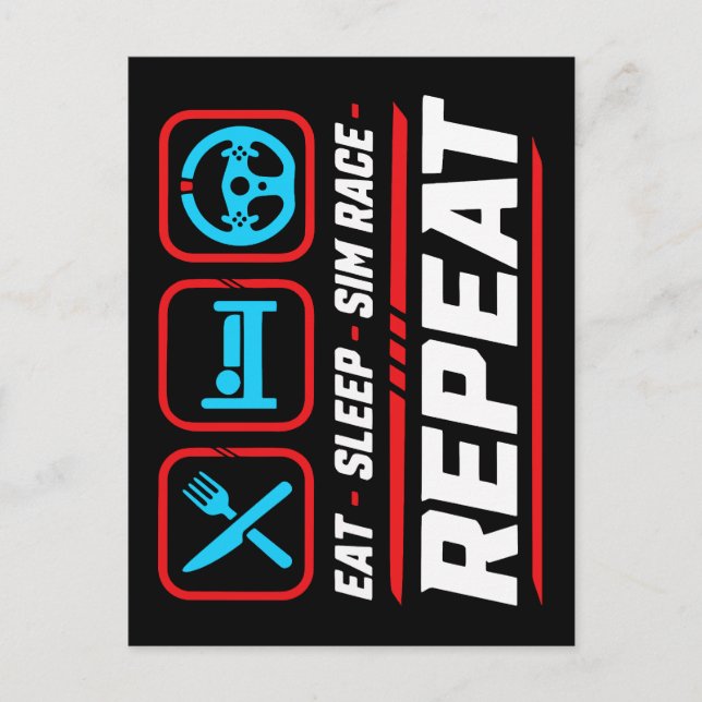 Eat sleep sim race repeat for sim racing fans postcard (Front)