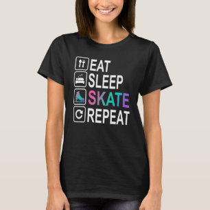Eat Sleep Skate Repeat Figure Skating Ice Skating T-Shirt