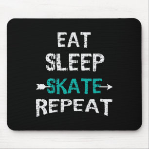 Eat Sleep Skate Repeat Ice Skating Hockey Skateboa Mouse Pad