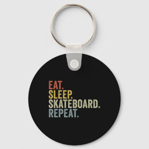 Eat Sleep Skateboard Repeat Funny Skateboarding  Key Ring