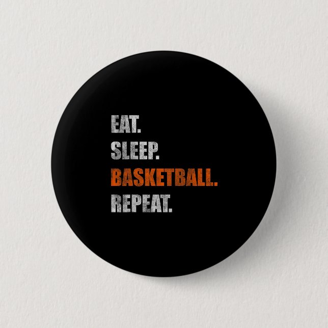 Eat Sleep Sketll Repeat 1  6 Cm Round Badge (Front)