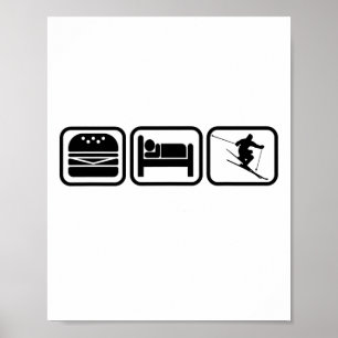 Eat, Sleep, Ski And Repeat I Love Skiing All Day Poster