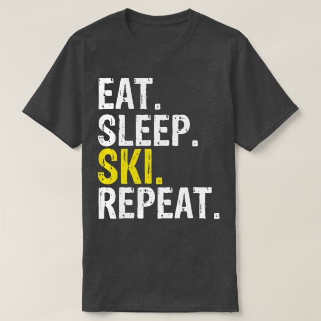 Eat Sleep Ski Repeat Gift Skiing (1) T-Shirt (Design Front)