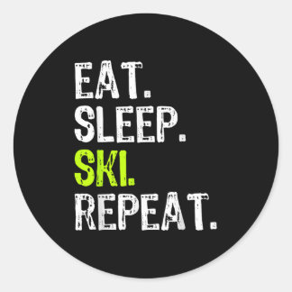 Eat Sleep Ski Repeat Skiing Skier Lover Funny  Classic Round Sticker