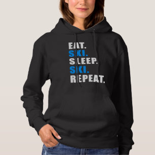 EAT SLEEP SKI REPEAT SNOW ALPIN WINTER WOMEN MEN C HOODIE