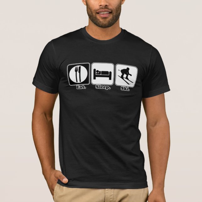 eat sleep ski T-Shirt (Front)