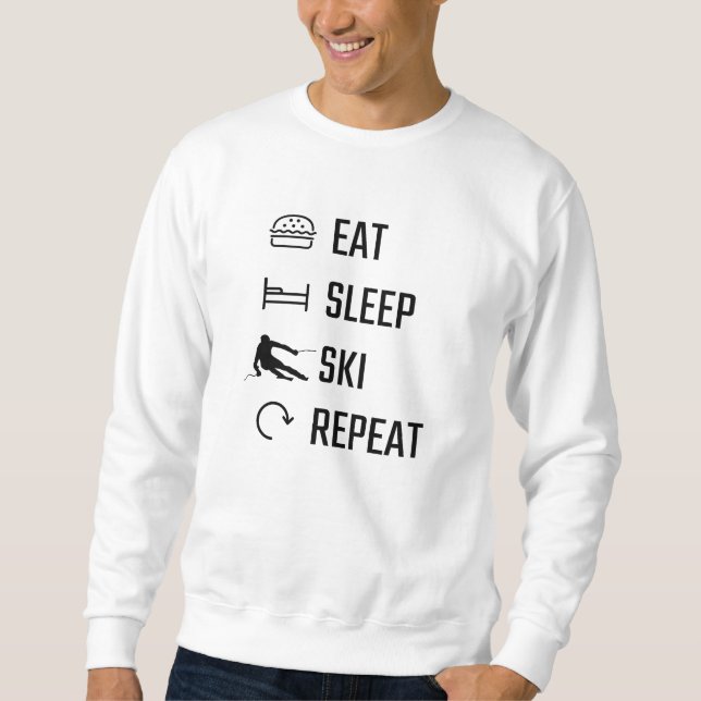 Eat Sleep Skiing Repeat Sweatshirt (Front)
