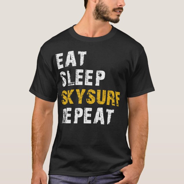 eat sleep skysurf T-Shirt (Front)