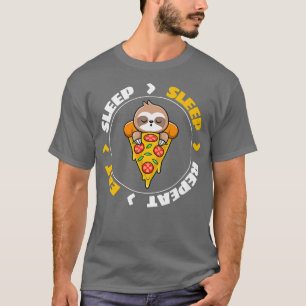 Eat Sleep Sleep Repeat Pizza Bed Lazy Sloth T-Shirt