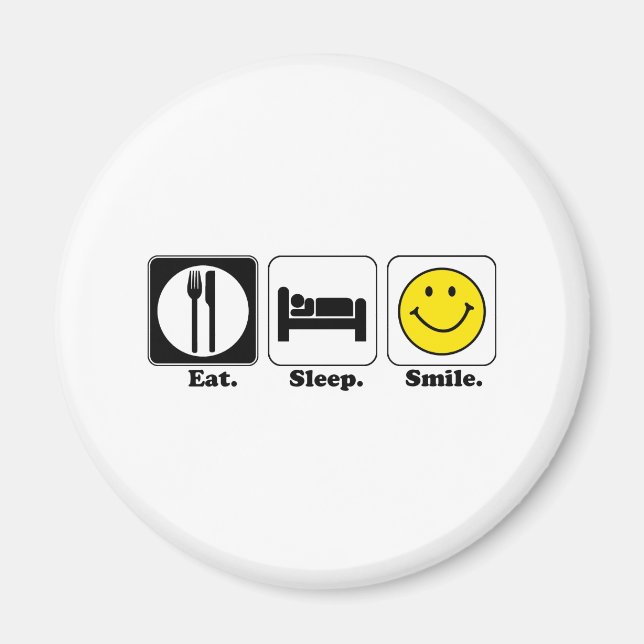 eat sleep smile magnet (Front)