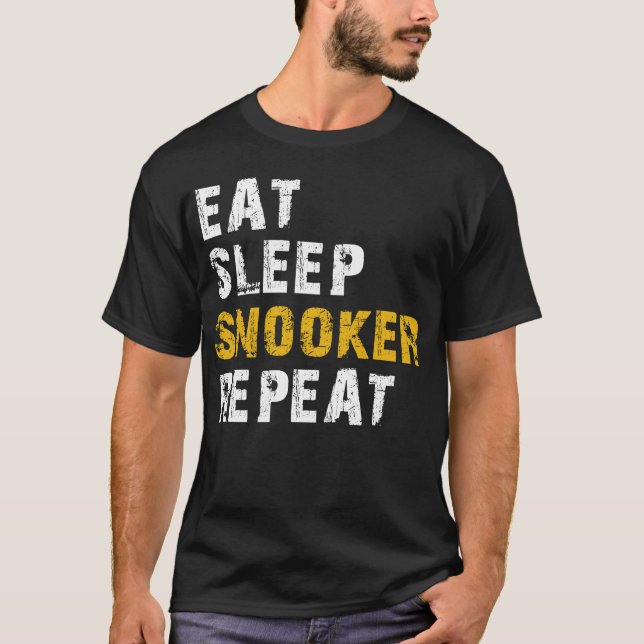 eat sleep snooker T-Shirt (Front)