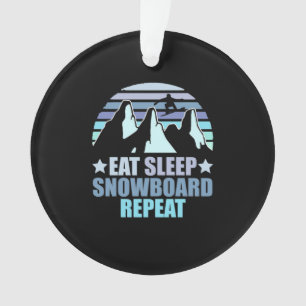 Eat Sleep Snowboard Repeat Ornament