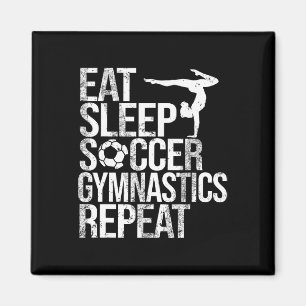 Eat Sleep Soccer Gymnastics Repeat Sport Player Gy Magnet