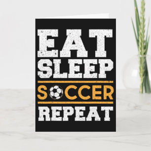 Eat Sleep Soccer Repeat - Cool Soccer Player Gift Card