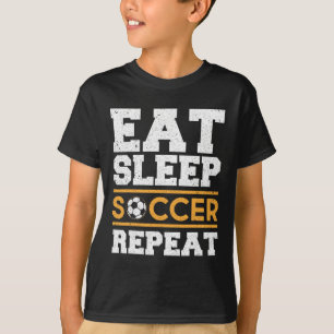 Eat Sleep Soccer Repeat - Cool Soccer Player Gift T-Shirt