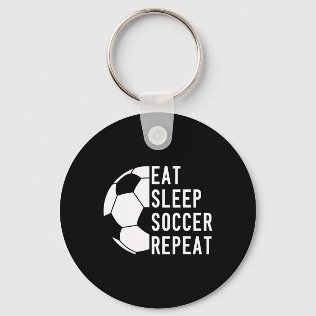 Eat Sleep Soccer Repeat Footll  Key Ring (Front)