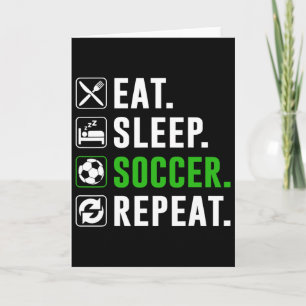 Eat Sleep Soccer Repeat Funny Soccer Player Card