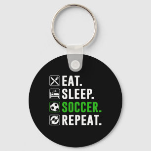 Eat Sleep Soccer Repeat Funny Soccer Player  Key Ring