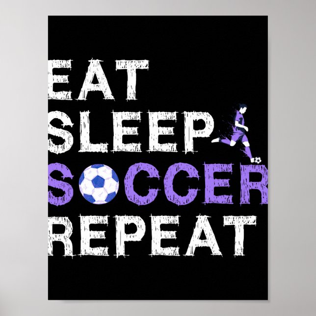 Eat+Sleep+soccer+Repeat Poster (Front)