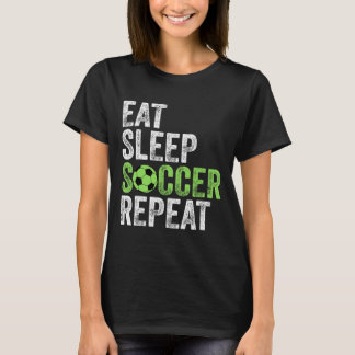 Eat Sleep Soccer Repeat Shirt Cool Sport Player Vi