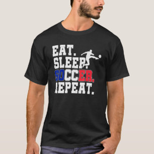 Eat Sleep Soccer Repeat  Soccer Graphic Fans T-Shirt